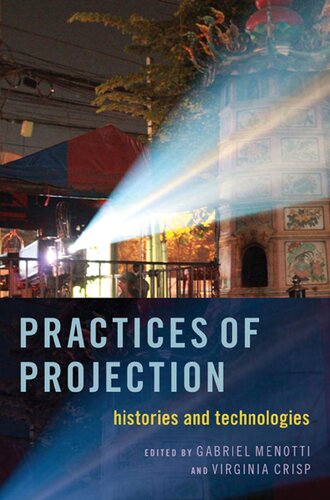 Practices of Projection: Histories & Technologies