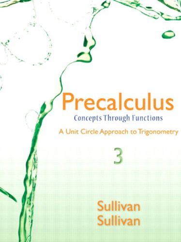 Precalculus: concepts through functions, a unit circle approach to trigonometry
