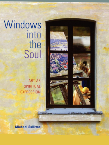 Windows into the soul: art as spiritual expression