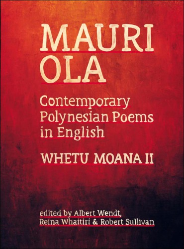 Mauri Ola: Contemporary Polynesian Poems in English