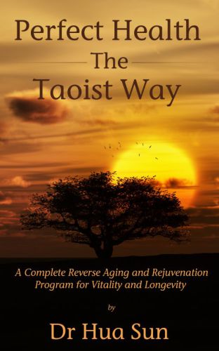 Perfect health: the Taoist way