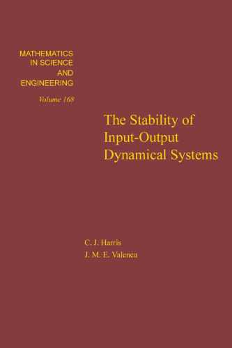 The Stability of Input-Output Dynamical Systems