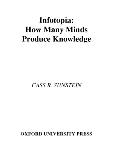 Infotopia: how many minds produce knowledge