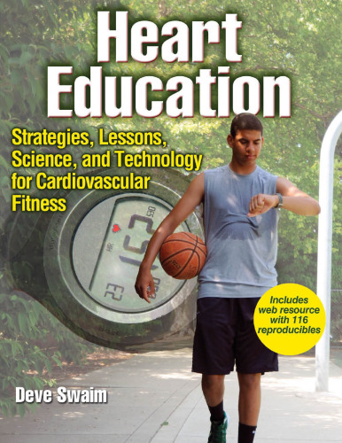 Heart Education: Strategies, Lessions, Science, and Technology for Cardiovascular Fitness