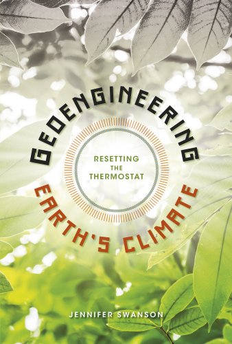 Geoengineering Earth's climate: resetting the thermostat