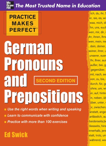 Practice Makes Perfect German Pronouns and Prepositions