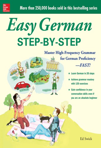 Easy German step-by-step: master high-frequency grammar for German proficiency--fast!
