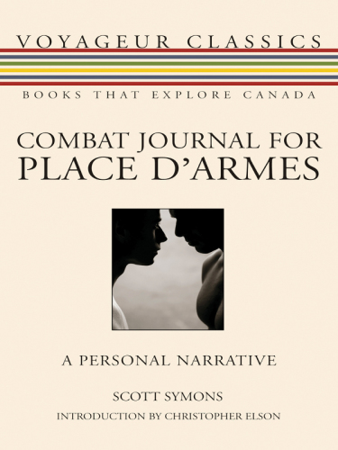 Combat journal for Place d'Armes: a personal narrative