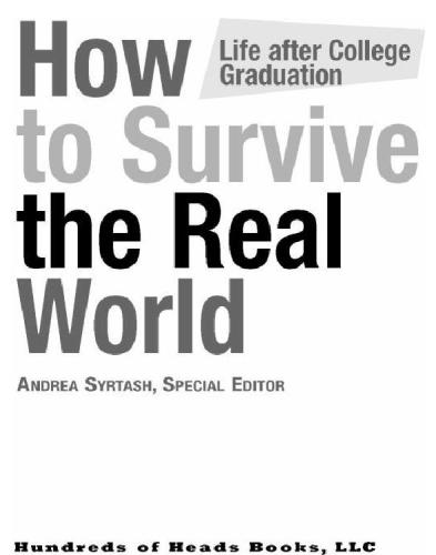How to Survive the Real World