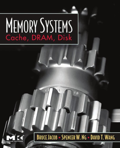 Memory systems: cache, DRAM, disk