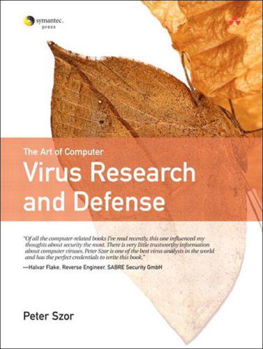 The Art of Computer Virus Research and Defense