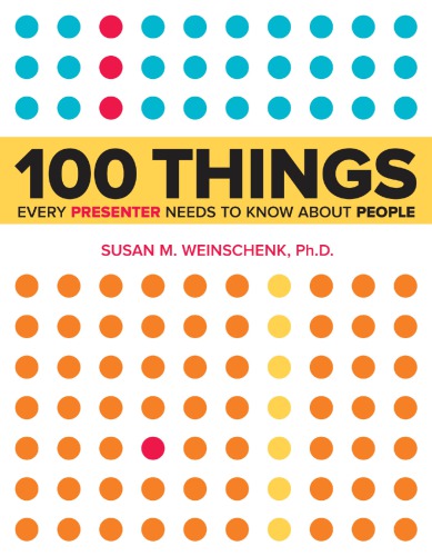 100 things every presenter needs to know about people