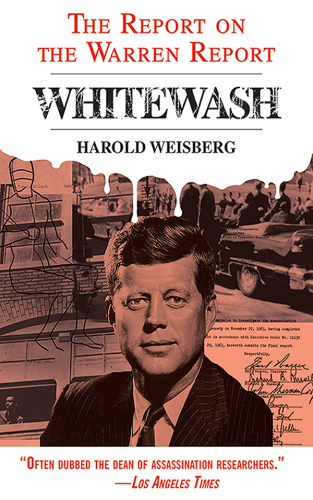 Whitewash: the Report on the Warren Report