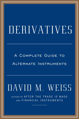 Derivatives: a guide to alternative investments