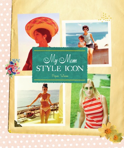 My mom, style icon