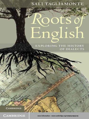 Roots of English: exploring the history of dialects