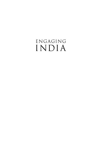 Engaging India: diplomacy, democracy and the bomb