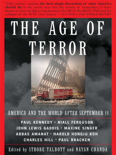 The Age Of Terror: America and the World After September 11
