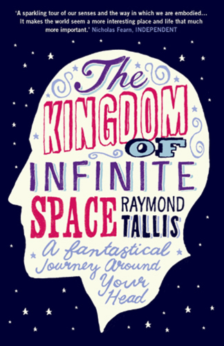 The kingdom of infinite space a fantastical journey around your head