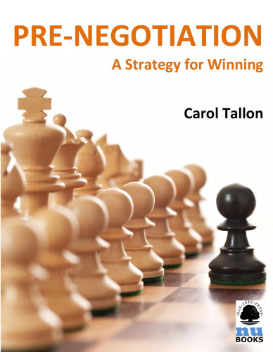 Pre-negotiation: a strategy for winning