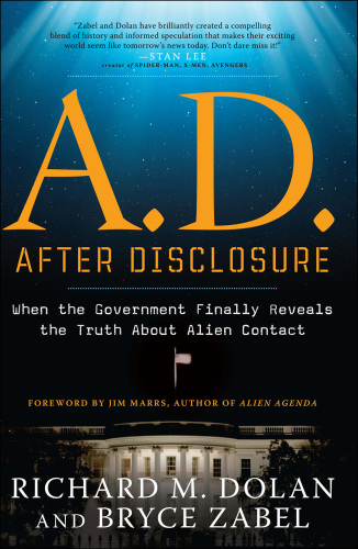 A.D. after disclosure: when the government finally reveals the truth about alien contact