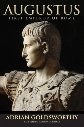 Augustus: first emperor of Rome