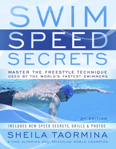 Swim speed secrets: master the freestyle technique used by the world's fastest swimmers