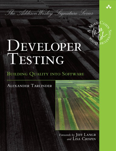 Developer testing building quality into software