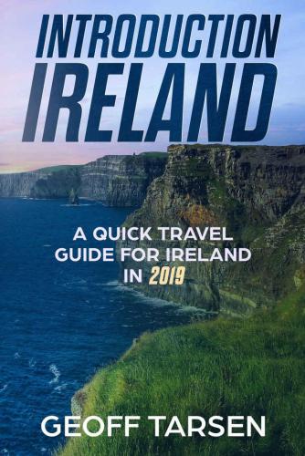 Introduction Ireland: A Quick Travel Guide for Ireland in 2019