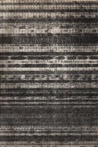 Südarabische Expedition. Band V, Teil I. Die Somali-Sprache