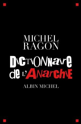 Dictionnaire de l'anarchie