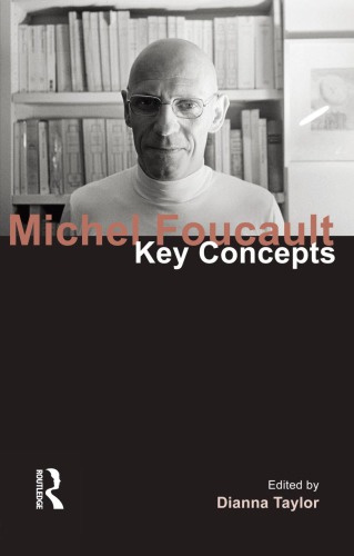 Michel Foucault: Key Concepts