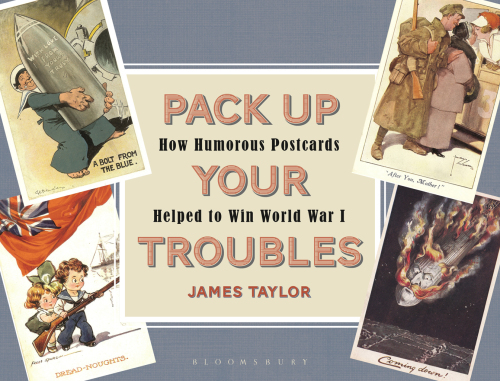Pack up your troubles: how humorous postcards helped to win World War I
