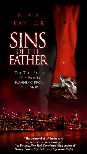 Sins of the Father: The True Story of a Family Running from the Mob