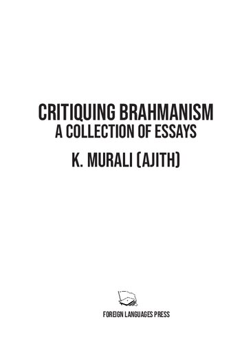 Critiquing Brahmanism: A Collection of Essays