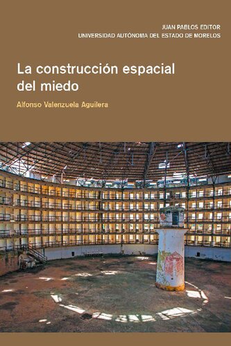 La construcción espacial del miedo