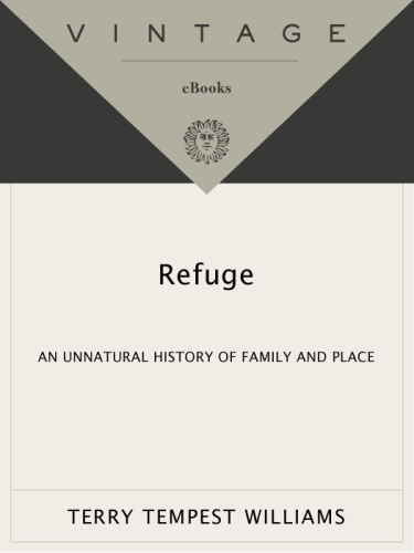 Refuge: an unnatural history of family and place