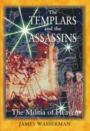 The Templars and the Assassins: the militia of Heaven