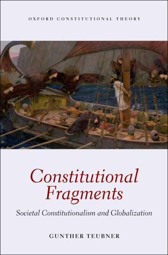 Constitutional fragments: societal constitutionalism and globalization