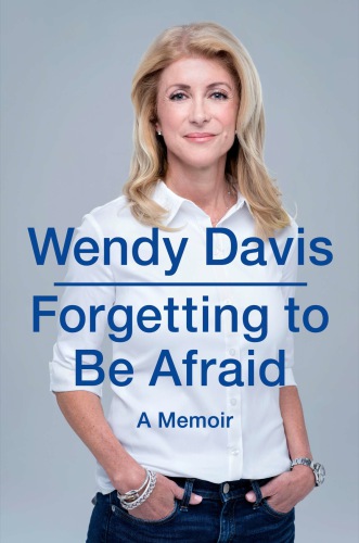 Forgetting to Be Afraid: a Memoir