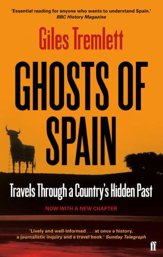 Ghosts of Spain: travels through a country's hidden past