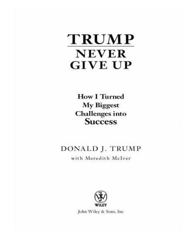 Trump never give up: how I turned my biggest challenges into success