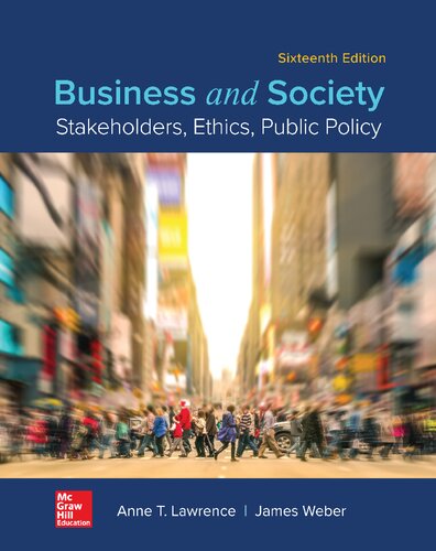 Business and society : stakeholders, ethics, public policy