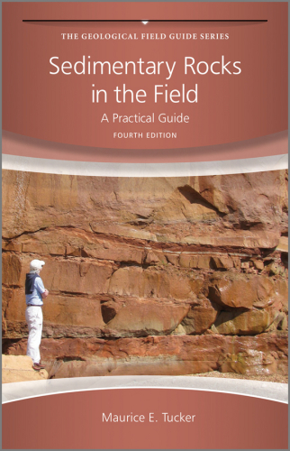 Sedimentary rocks in the field: a practical guide