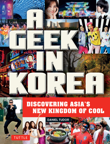 A Geek in Korea