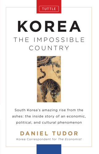 Korea: the Impossible Country