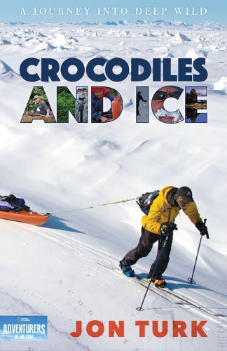 Crocodiles and ice: a journey into deep wild