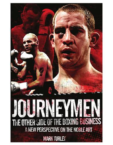 Journeymen: the other side of the boxing business: a new perspective on the noble art