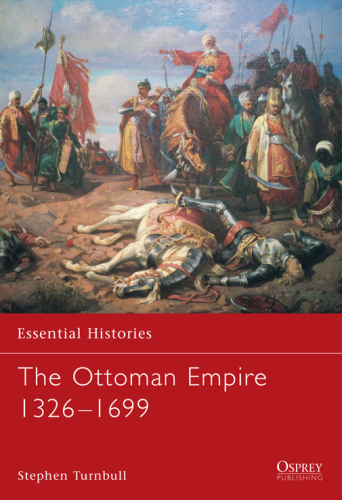 The Ottoman Empire 1326-1699