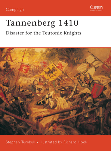 Tannenberg 1410: disaster for the Teutonic knights